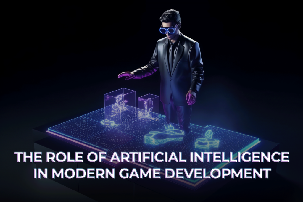 The Role of Artificial Intelligence in Modern Game Development