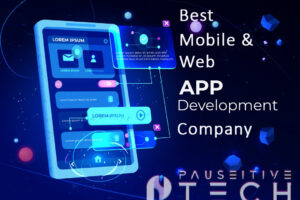 Best Company for Web and Mobile Application Development